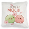 Mochi Paar Kissen mit Spruch I love you very Mochi