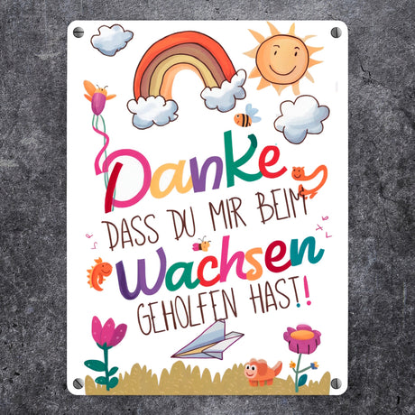 Danke, dass du mir beim Wachsen geholfen hast Metallschild in 15x20 cm