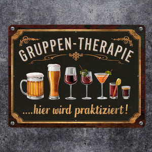 Gruppen-Therapie Alkohol Metallschild in 15x20 cm - Hier praktiziert