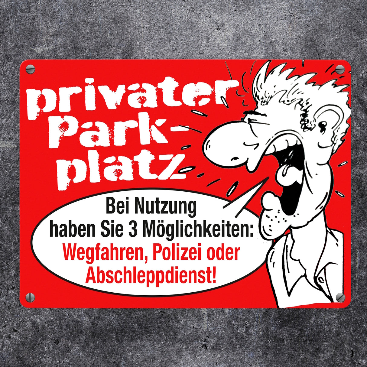 Privater Parkplatz Metallschild in 15x20 cm mit Spruch Wegfahren Polizei rufen oder Abschleppdienst