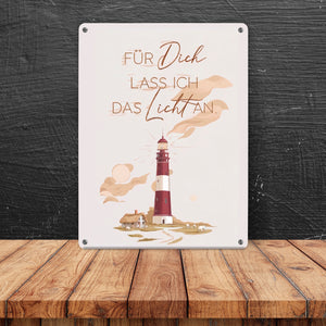 Leuchtturm Metallschild in 15x20 cm - für dich lass ich das Licht an