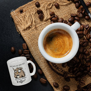 Eule Kaffeebecher mit Spruch Früher Vogel soll nicht Kaffee saufen