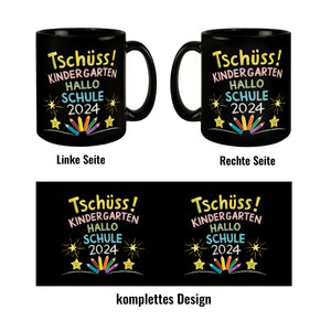 Tschüss Kindergarten Hallo Schule 2024 - Tasse