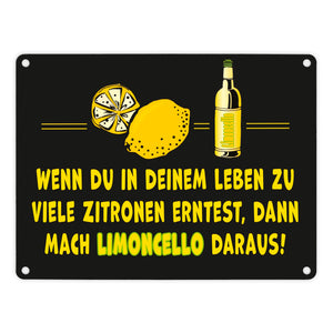 Metallschild in 15x20 cm mit Spruch Mach aus Zitronen Limoncello schwarz gelb