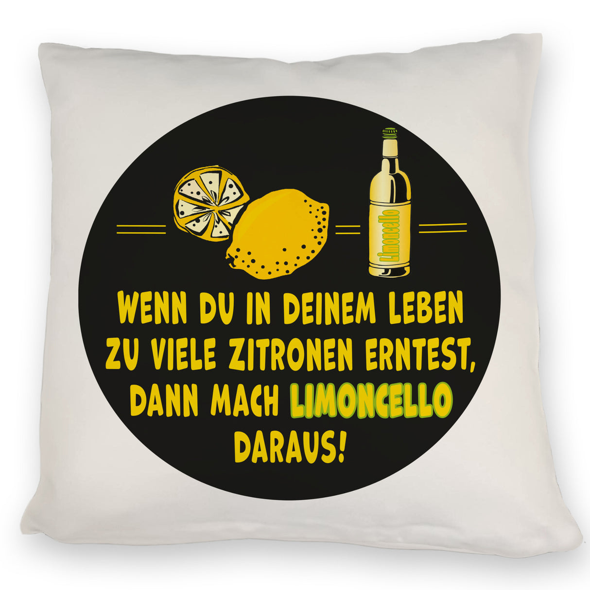 Kissen mit Spruch Mach aus Zitronen Limoncello schwarz gelb