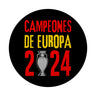 Spanien Europameister 2024 Magnet rund mit Spruch Campeones de Europa 2024