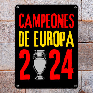 Spanien Europameister 2024 Metallschild in 15x20 cm mit Spruch Campeones de Europa 2024