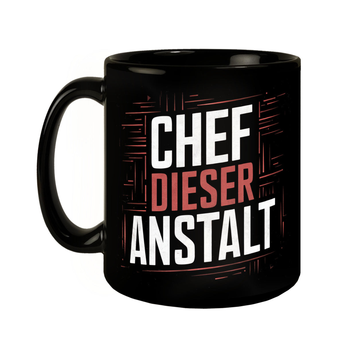 Chef dieser Anstalt - Schwarzer Kaffeebecher