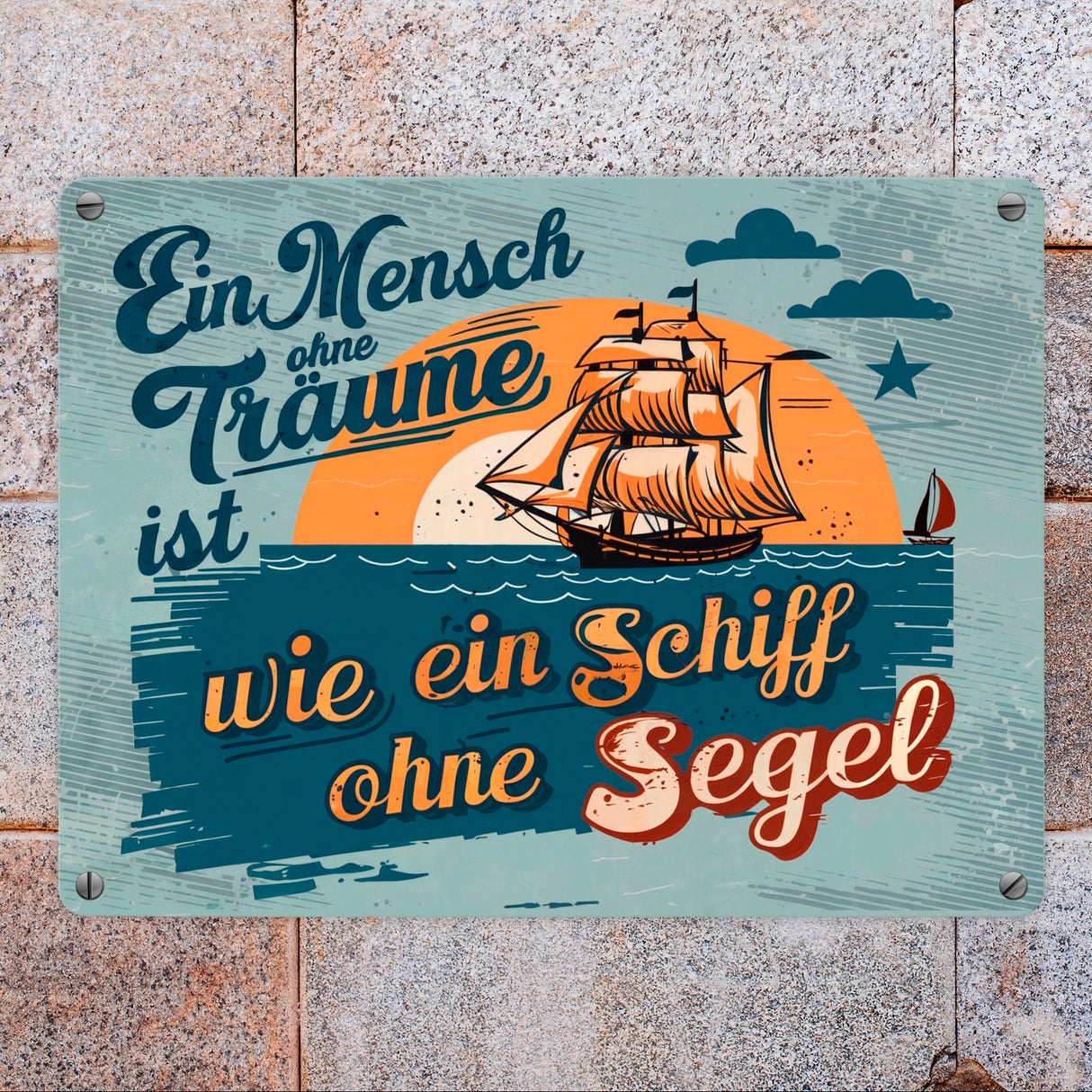 Segelschiff im Meer Metallschild in 15x20 cm - Träume Spruch