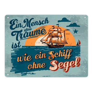 Segelschiff im Meer Metallschild in 15x20 cm - Träume Spruch