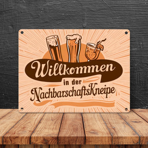 Bier Wein und Cocktail Metallschild in 15x20 cm - Willkommen in der Nachbarschaftskneipe