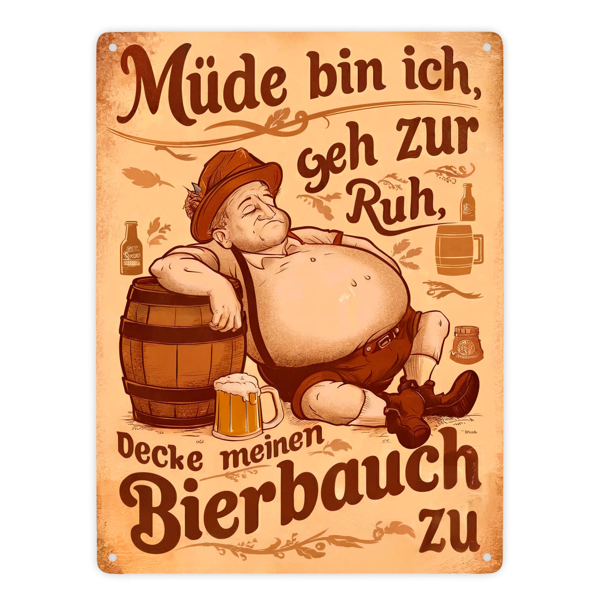 Mann mit Bierbauch Metallschild in 15x20 cm mit Spruch Müde bin ich geh zur Ruh