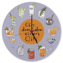 Gin Tonic Variationen Wanduhr - Gib dem Leben Gin