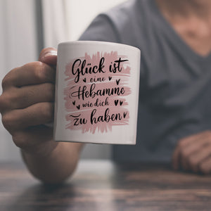 Glück ist eine Hebamme wie dich zu haben Kaffeebecher