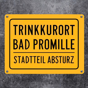 Trinkkurort BAD PROMILLE Metallschild in 15x20 cm - Stadtteil Absturz