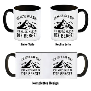 Ich muss nur in die Berge Kaffeebecher