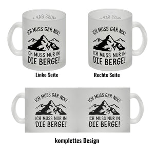 Ich muss nur in die Berge Kaffeebecher