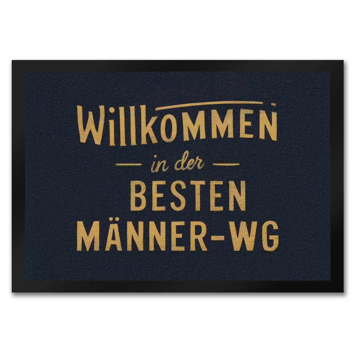 Willkommen in der besten Männer-WG Fußmatte in 35x50 cm