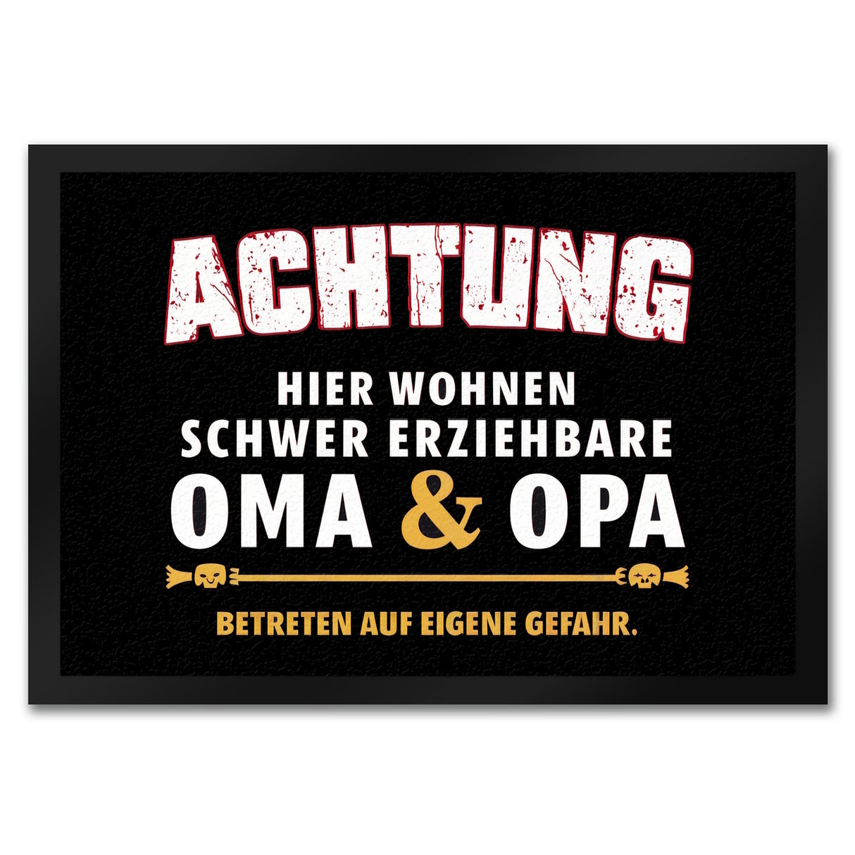 Schwer erziehbare Oma + Opa Fußmatte in 35x50 cm