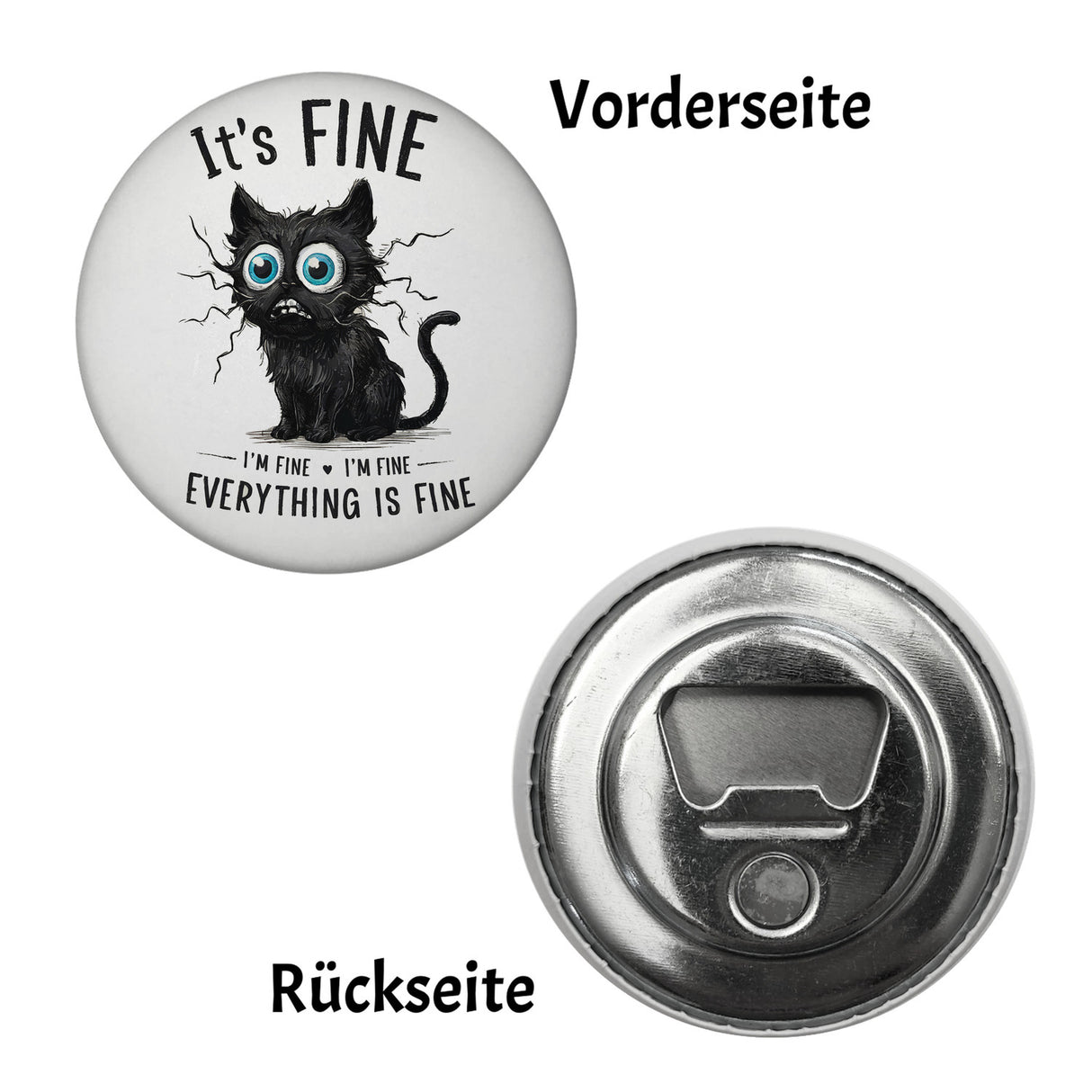 Schwarze Katze Magnet mit Spruch It's Fine, I'm Fine, Everything Is Fine