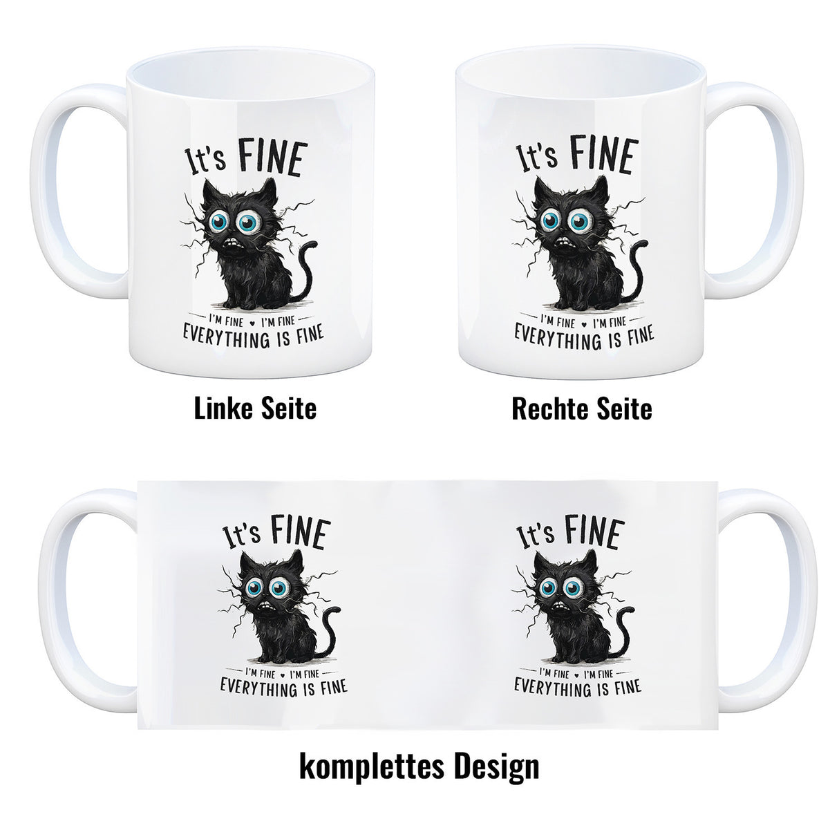 Schwarze Katze Kaffeebecher mit Spruch It's Fine, I'm Fine, Everything Is Fine