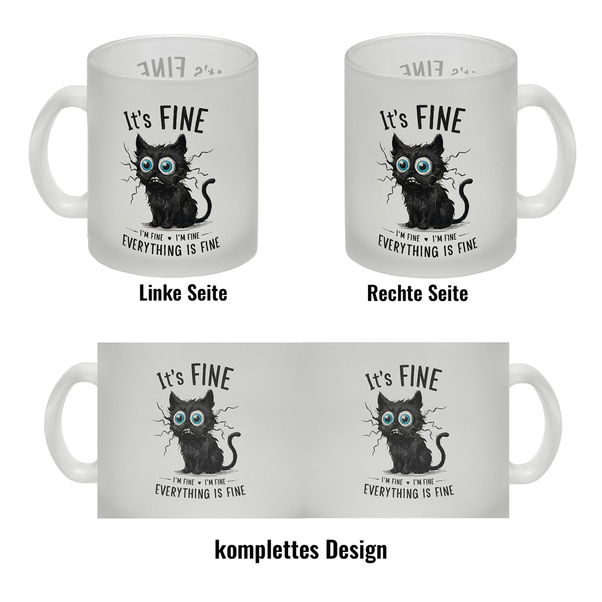 Schwarze Katze Kaffeebecher mit Spruch It's Fine, I'm Fine, Everything Is Fine