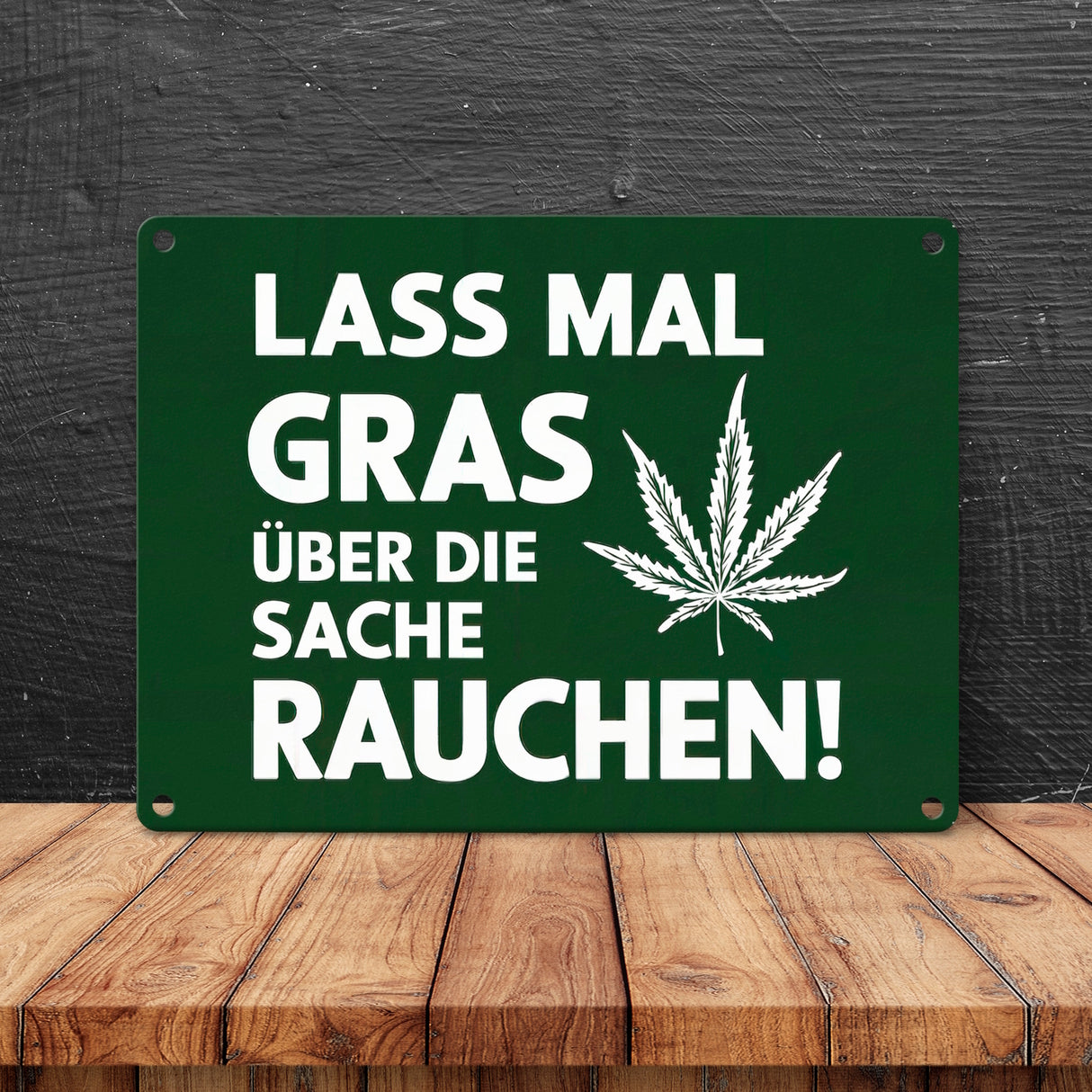 Lass mal Gras rauchen Metallschild in 15x20 cm mit Cannabisblatt