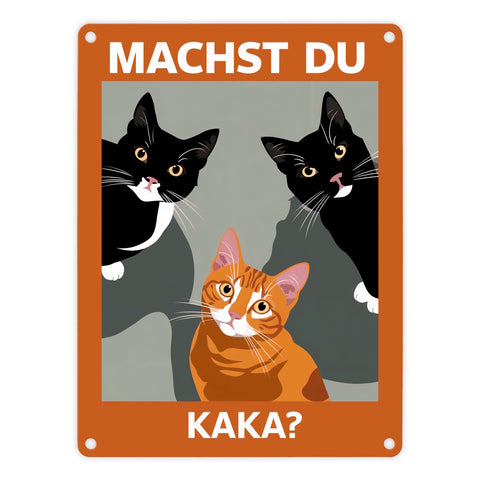 Drei neugierige Katzen Metallschild in 15x20 cm - Machst du Kaka?