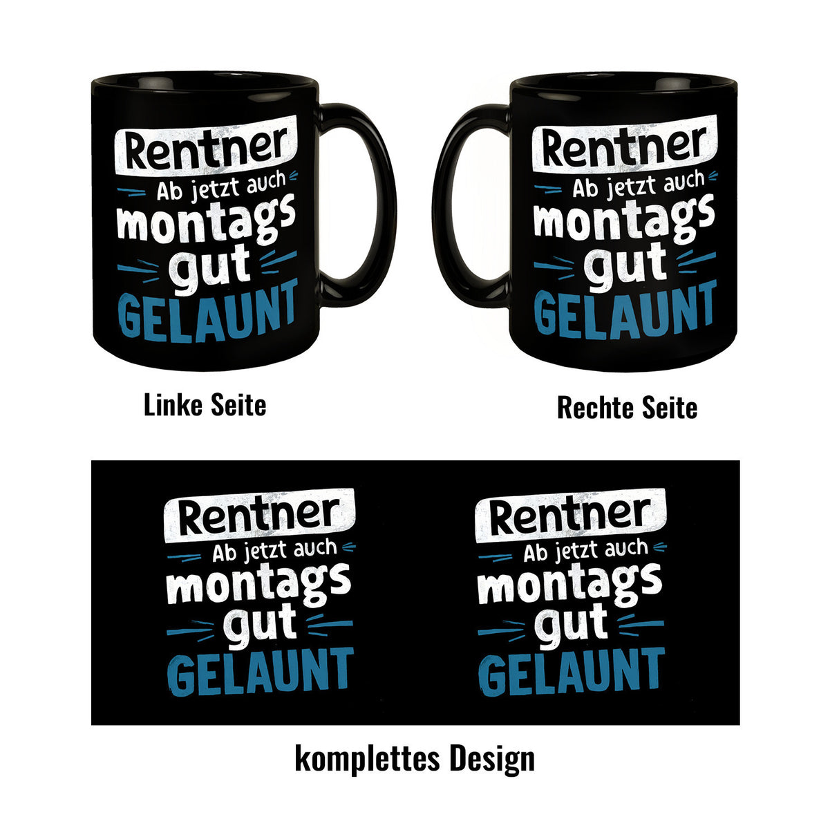 RENTNER - ab jetzt Montags gut gelaunt - Tasse