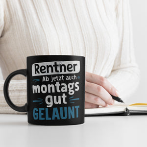 RENTNER - ab jetzt Montags gut gelaunt - Tasse