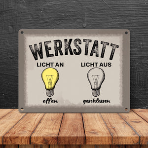 Öffnungszeiten Metallschild in 15x20 cm mit Spruch Werkstatt Licht an offen aus geschlossen