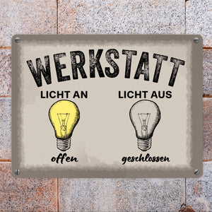 Öffnungszeiten Metallschild in 15x20 cm mit Spruch Werkstatt Licht an offen aus geschlossen