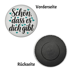 Schön dass es dich gibt Magnet