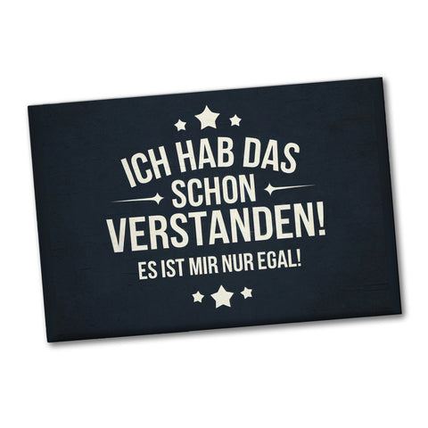 Schon verstanden, aber egal! Souvenir Souvenir Magnet