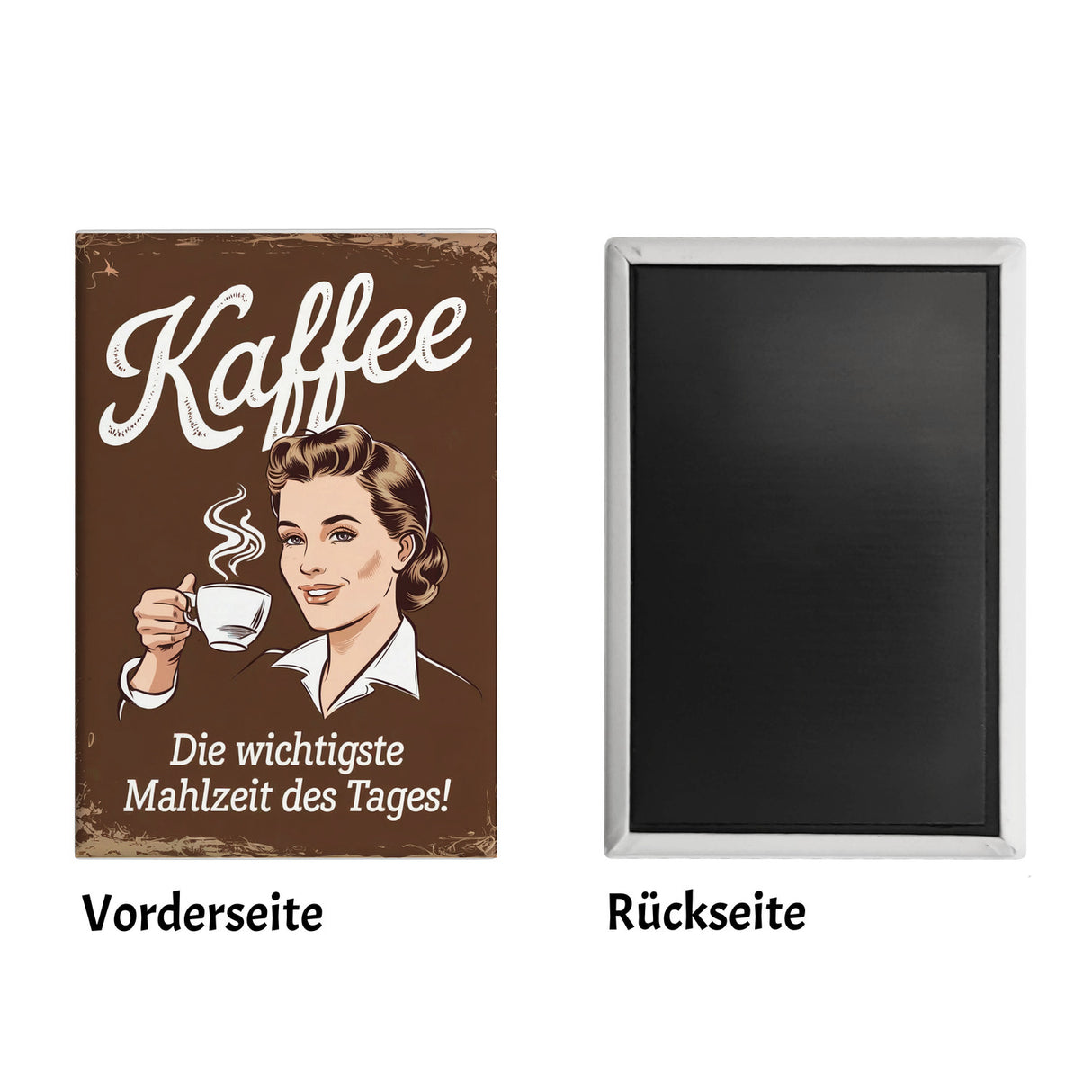 Frau mit Kaffeetasse - Die wichtigste Mahlzeit - Souvenir Souvenir Magnet