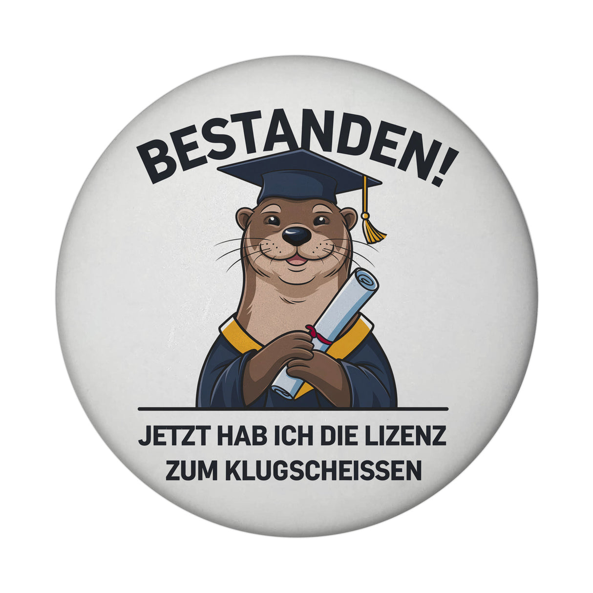 Otter mit Doktorhut Magnet - Bestanden Lizenz zum Klugsscheissen