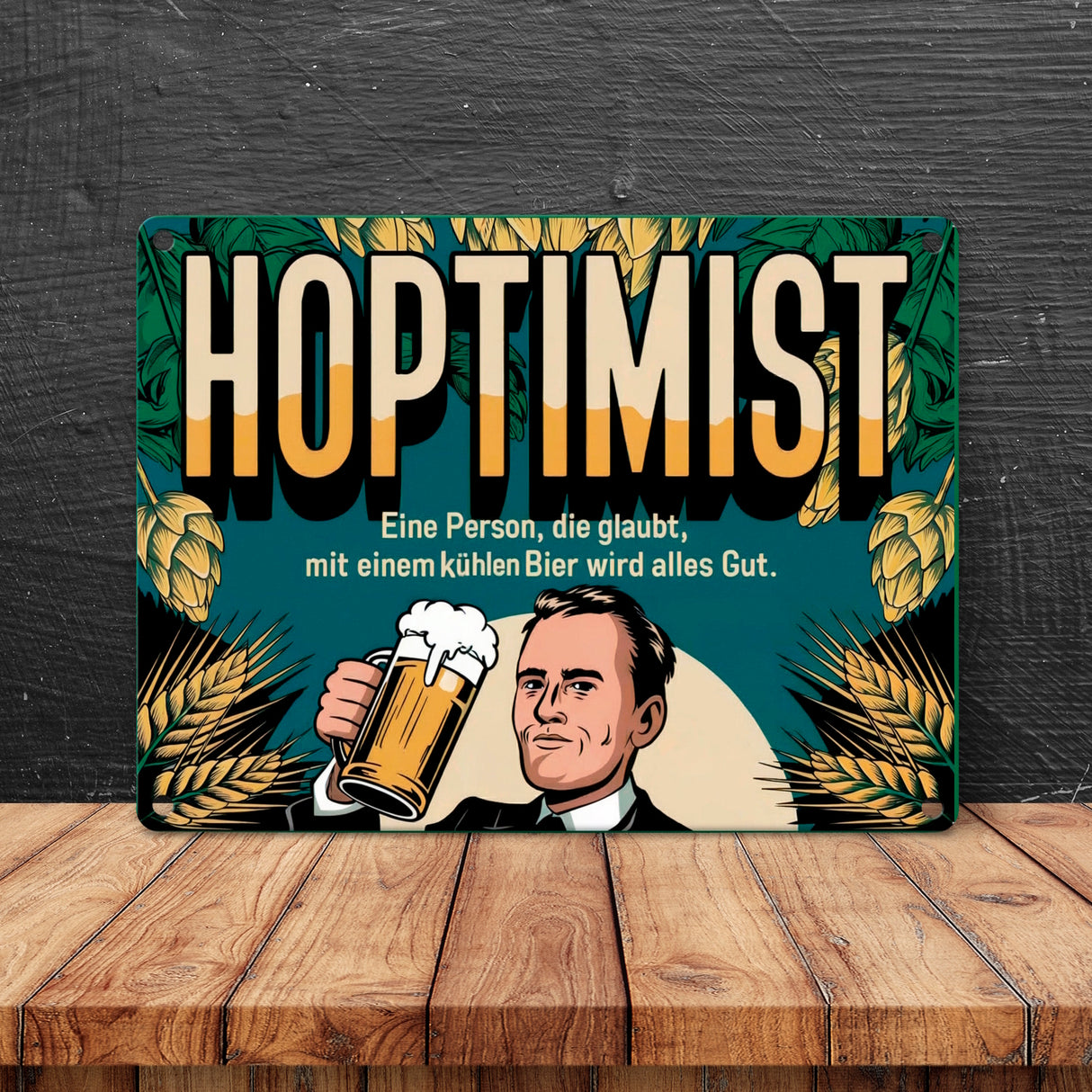 Hoptimist Retro Metallschild in 15x20 cm - Mit Bier wird alles gut