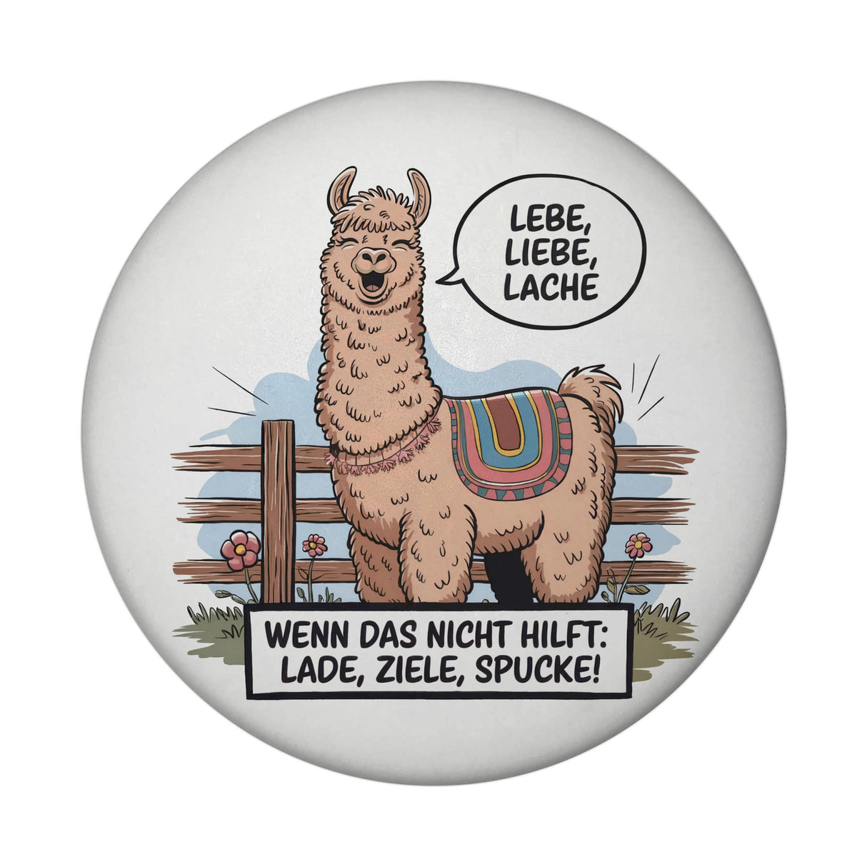 Lachendes Lama - Lebe liebe lache Magnet rund