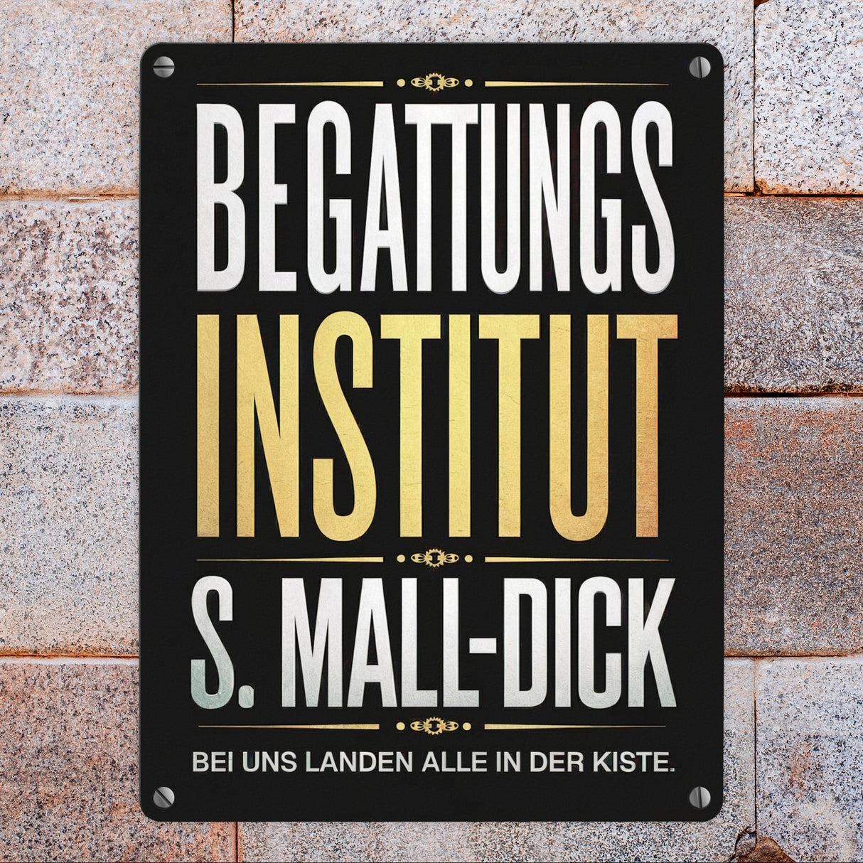 Begattungsinstitut Metallschild in 15x20 cm - Bei uns landen alle in der Kiste