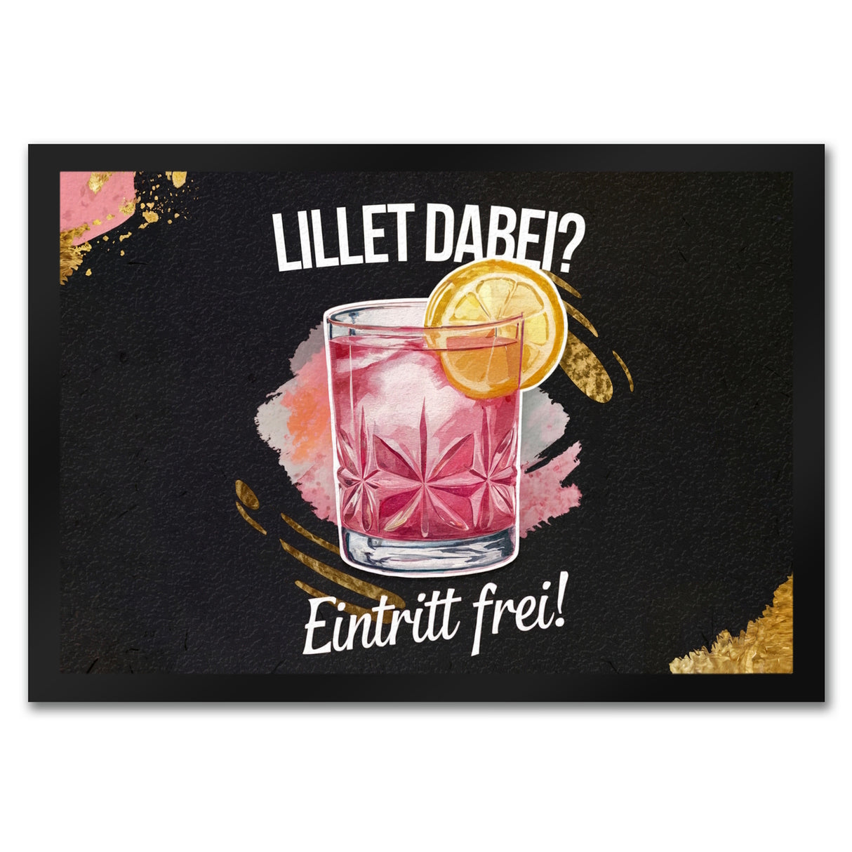 Glas mit pinkem Cocktail Fußmatte in 35x50 cm - Lillet dabei? Eintritt frei!