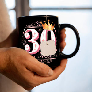 30 mit Krone Tasse - Birthday Queen