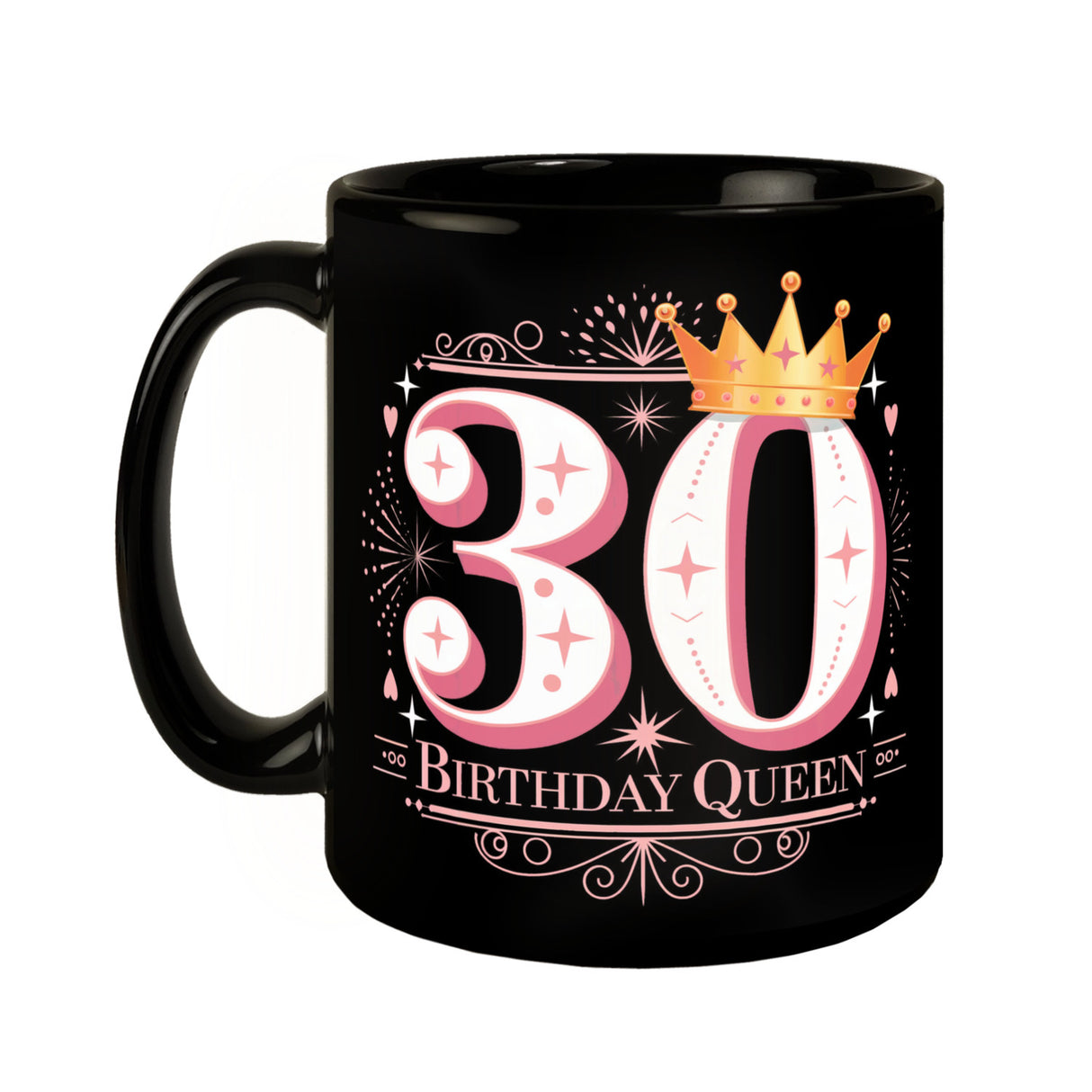 30 mit Krone Tasse - Birthday Queen