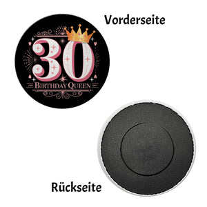 30 mit Krone Magnet rund mit Spruch Birthday Queen