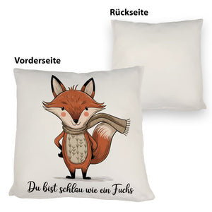 Schlau wie ein Fuchs Kissen