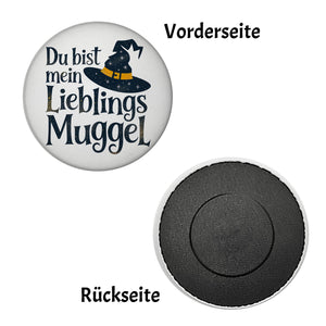 DU BIST MEIN LIEBLINGS MUGGEL Magnet rund