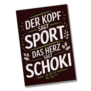 Sport vs Schokolade Souvenir Souvenir Magnet - Kopf sagt Sport Herz sagt Schoki