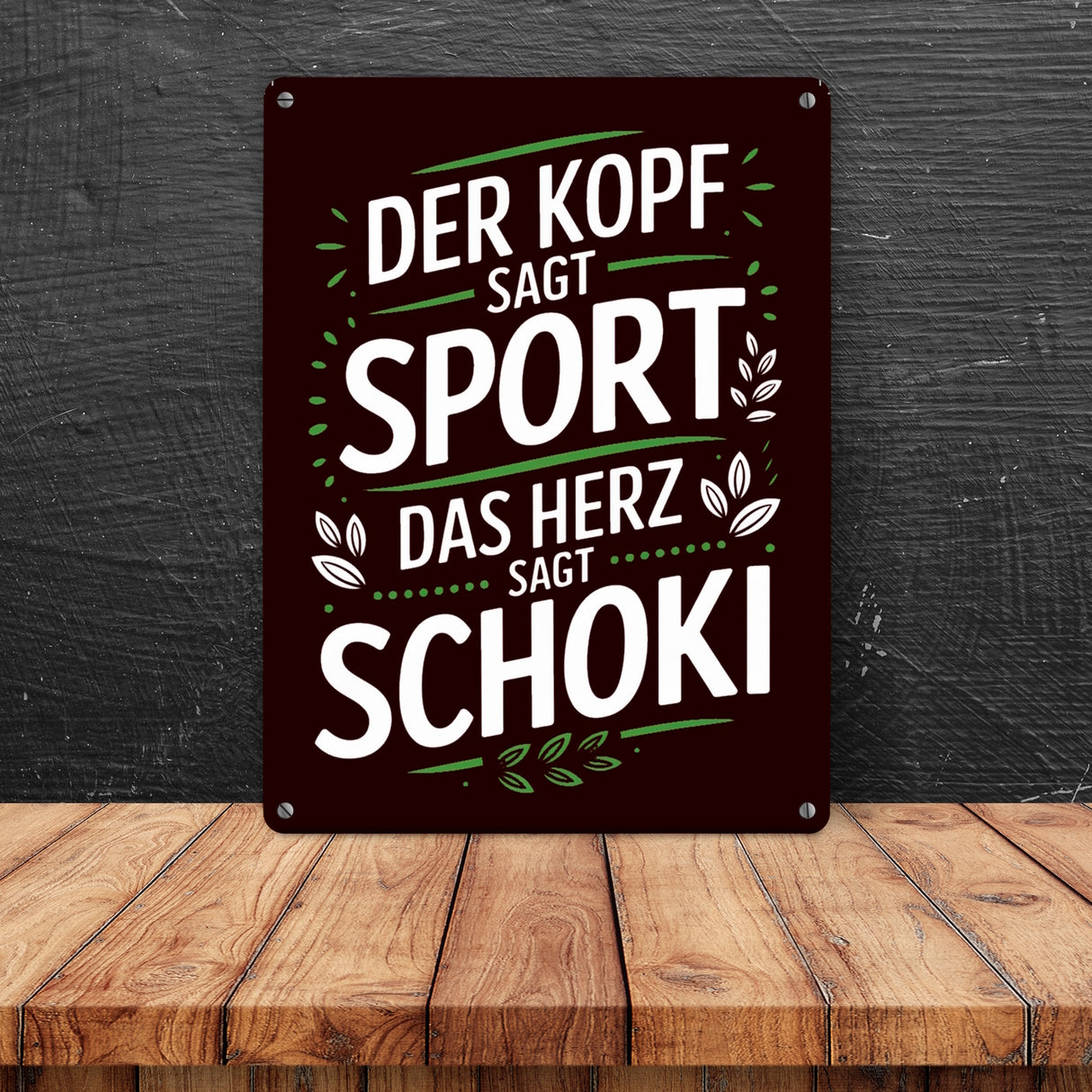 Der Kopf sagt Sport das Herz sagt Schoki Metallschild in 15x20 cm