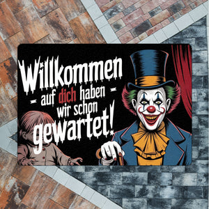 Horror Clown Fußmatte in 35x50 cm ohne Rand - Willkommen, auf dich haben wir schon gewartet