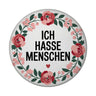 Ich hasse Menschen Blumensprache Magnet