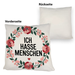 Ich hasse Menschen Blumensprache Kissen